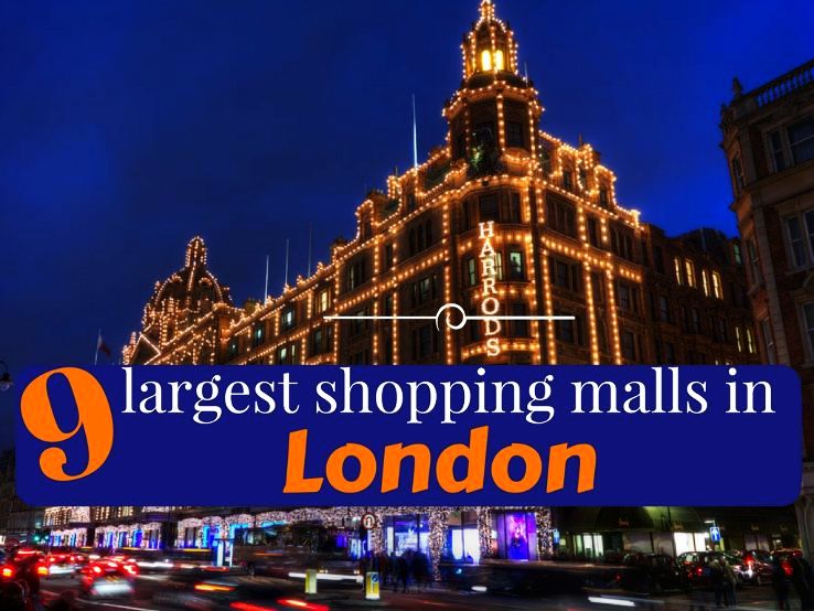 9 largest shopping malls in London Hello Travel Buzz